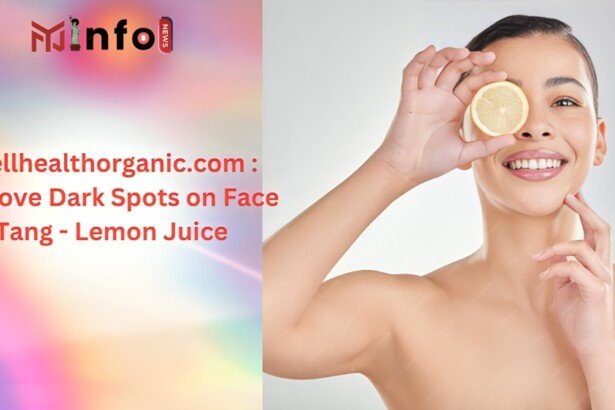 wellhealthorganic.com : remove dark spots on face tang - lemon juice